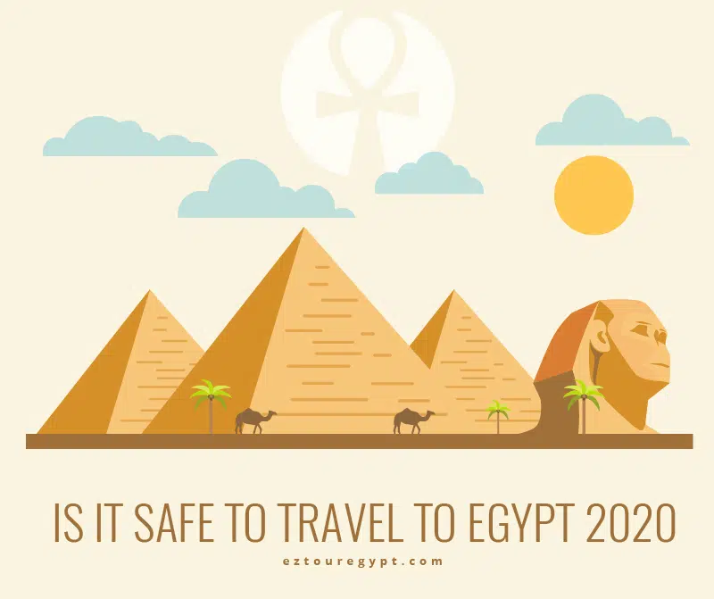 Is it safe to travel to egypt 2022 - 4 - EZ TOUR EGYPT Is it safe to travel to egypt 2020 01 - Is it safe to travel to egypt 2022 - EZ TOUR EGYPT